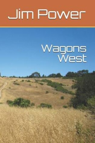 Cover of Wagons West