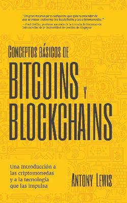 Book cover for Conceptos basicos de Bitcoins y Blockchains