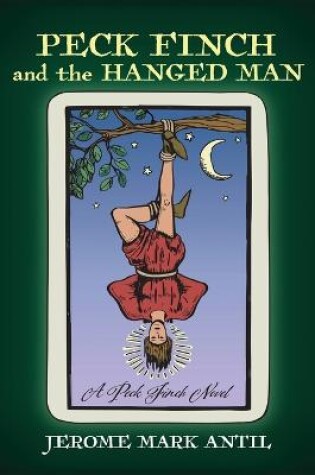 Cover of PECK FINCH and the HANGED MAN