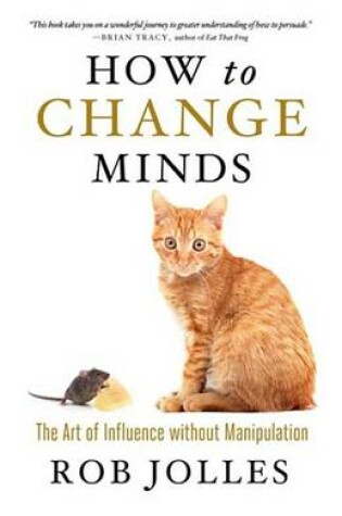 Cover of How to Change Minds