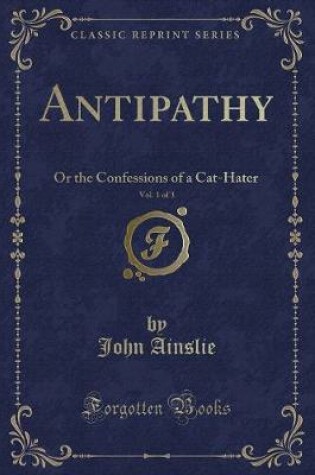 Cover of Antipathy, Vol. 1 of 3