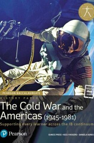 Cover of Pearson Baccalaureate History Paper 3: The Cold War and the Americas (1945-1981)