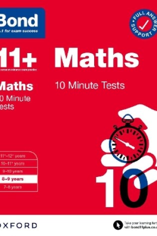 Cover of Bond 11+: Bond 11+ Maths 10 Minute Tests with Answer Support 8-9 years