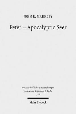 Book cover for Peter - Apocalyptic Seer: The Influence of the Apocalypse Genre on Matthew's Portrayal of Peter
