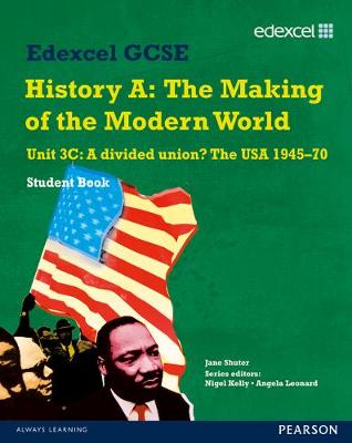 Book cover for Edexcel GCSE Modern World History Unit 3C A divided Union? The USA 1945-70 Student Book