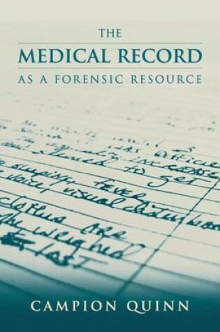 Cover of The Medical Record as a Forensic Resource