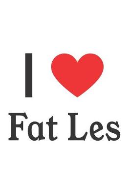 Book cover for I Love Fat Les