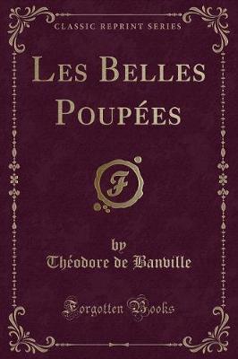 Book cover for Les Belles Poupées (Classic Reprint)