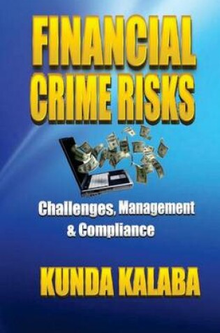 Cover of Financial Crime Risks Challenges Management & Compliance