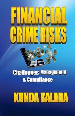 Book cover for Financial Crime Risks Challenges Management & Compliance