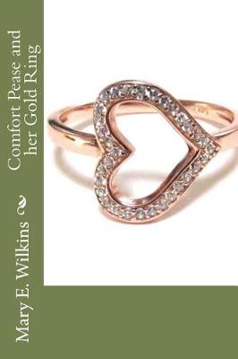 Book cover for Comfort Pease and her Gold Ring