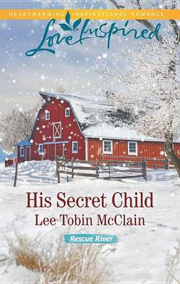 Cover of His Secret Child