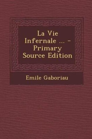 Cover of La Vie Infernale ...