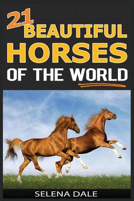 Book cover for 21 Beautiful Horses of the World