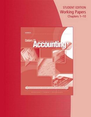 Book cover for Working Papers, Chapters 1-10 for Gilbertson/Lehman/Passalacqua/Ross' Century 21 Accounting: Advanced, 9th