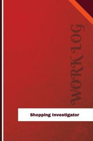 Cover of Shopping Investigator Work Log