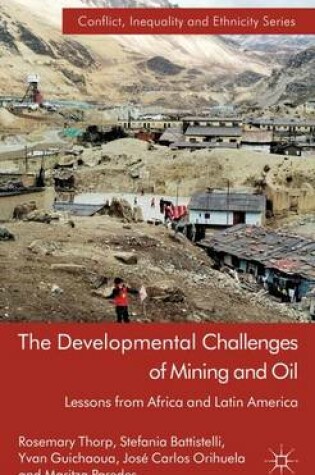 Cover of The Developmental Challenges of Mining and Oil