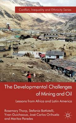 Cover of The Developmental Challenges of Mining and Oil