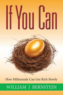 If You Can by William J Bernstein
