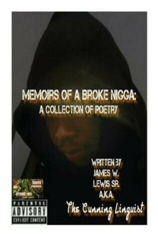 Cover of Memoirs of a Broke Nigga