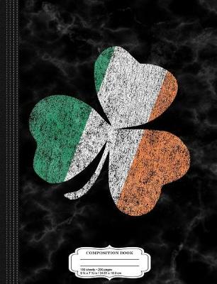 Book cover for Vintage Ireland Flag Shamrock Composition Notebook