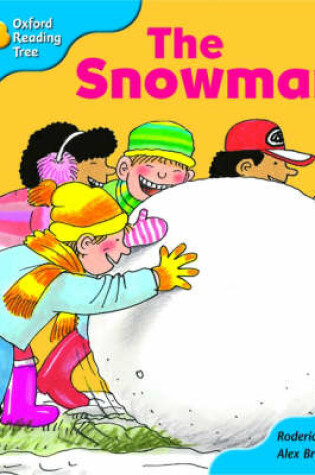 Cover of Oxford Reading Tree: Stage 3: More Storybooks A: the Snowman