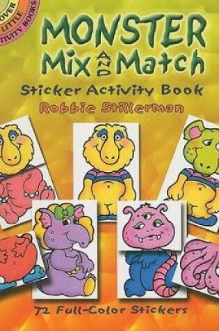 Cover of Monster Mix and Match Sticker Activity Book