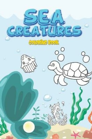 Cover of Sea Creatures Coloring Book