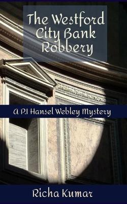Book cover for The Westford City Bank Robbery