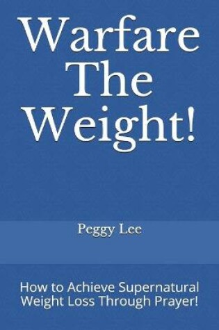 Cover of Warfare The Weight!