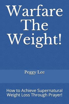 Book cover for Warfare The Weight!