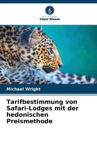 Cover of Tarifbestimmung von Safari-Lodges mit der hedonischen Preismethode