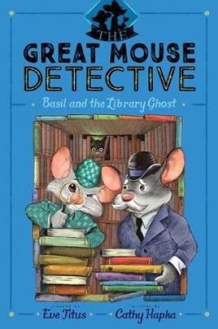 Cover of Basil and the Library Ghost