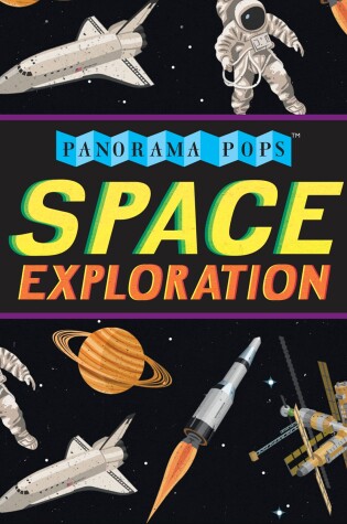 Cover of Space Exploration: Panorama Pops