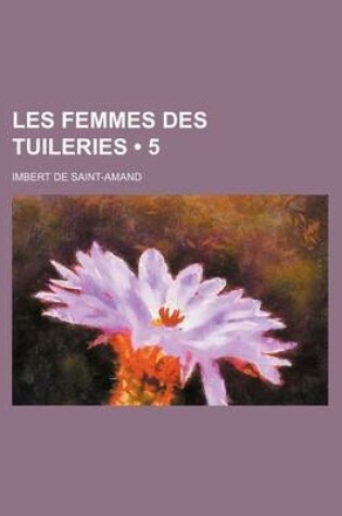 Cover of Les Femmes Des Tuileries (5)