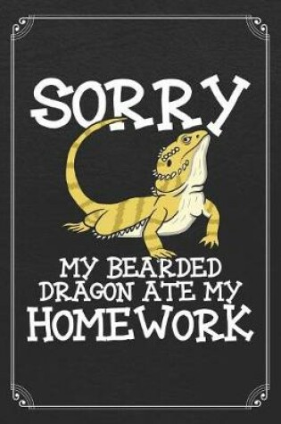 Cover of Sorry My Bearded Dragon Ate My Homework