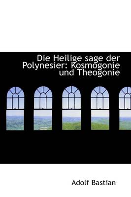 Book cover for Die Heilige Sage Der Polynesier