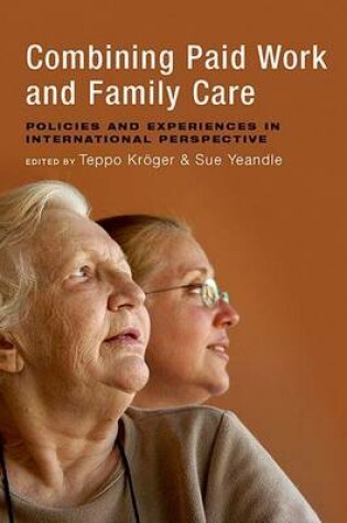Cover of Combining Paid Work and Family Care