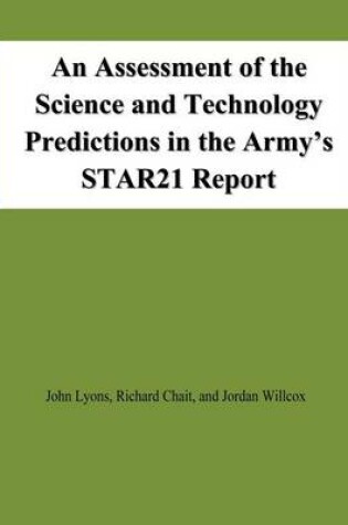 Cover of An Assessment of the Science and Technology Predictions in the Army's STAR21 Report