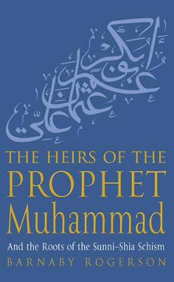 Book cover for The Heirs Of The Prophet Muhammad