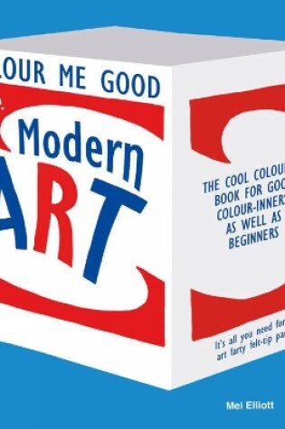 Cover of Colour Me Good Modern Art