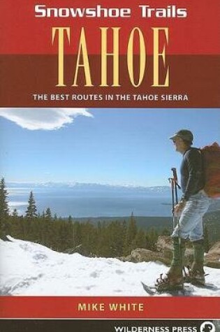 Cover of Snowshoe Trails of Tahoe