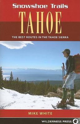 Cover of Snowshoe Trails of Tahoe
