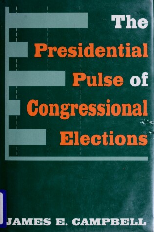 Cover of Presidential Pulse of Congressional Elections