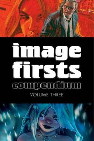 Cover of Image Firsts Compendium Volume 3