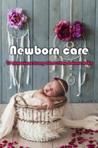 Cover of Newborn care