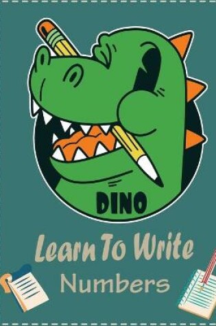 Cover of Dino Learn to Write Numbers
