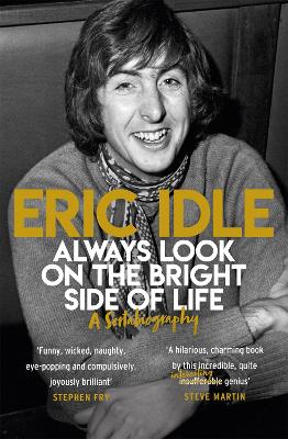 Always Look on the Bright Side of Life by Eric Idle