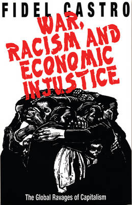 Book cover for War, Racism and Economic Injustice