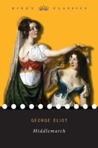 Cover of Middlemarch (King's Classics)